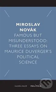 Famous but Misunderstood - Miroslav Novák