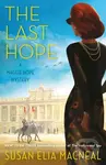 The Last Hope (A Maggie Hope Mystery) - Susan Elia Macneal - kniha z kategorie Detektivky, thrillery a horory