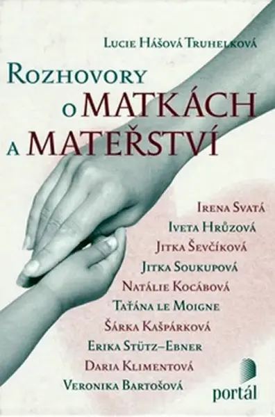Rozhovory o matkách a mateřství (poškozená) - Lucie Hášová Truhelková