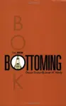 The New Bottoming Book - Dossie Easton, Janet W. Hardy