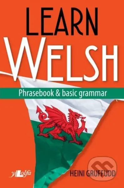 Learn Welsh - Phrasebook and Basic Grammar - -