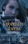 Tajomstvo domu v dobrej štvrti - Adriana Krištofíková - kniha z kategorie Společenská beletrie
