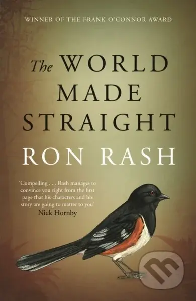The World Made Straight - Ron Rash - kniha z kategorie Společenská beletrie
