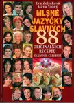 Mlsné jazýčky slavných (poškozená) - Sláva Volný, Eva Zelinková