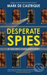 Desperate Spies - Mark de Castrique - kniha z kategorie Detektivky, thrillery a horory