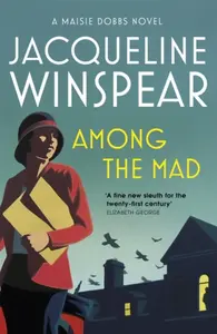 Among the Mad - Jacqueline Winspear