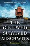 The Girl Who Survived Auschwitz - Eti Elboim, Sara Leibovits - kniha z kategorie Společenská beletrie