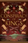 A Conspiracy of Kings - Megan Whalen Turner