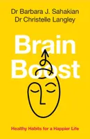 Brain Boost - Barbara J. Sahakian, Christelle  Langley