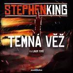 Temná věž - Stephen King - audiokniha