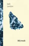 Bílý tesák - Jack London