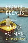 Homo Irrealis (Essays) - Andre Aciman - kniha z kategorie Beletrie