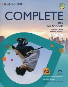 Complete Key for Schools Second edition Student´s Book without answers with Online Practic - David McKeegan