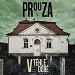 Prouza – V téhle době CD