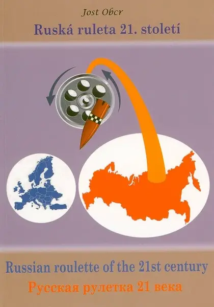 Ruská ruleta 21. století - Jost Obcr