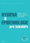 Hygiena a epidemiologie pro bakaláře - Milan Tuček - kniha z kategorie Hygiena