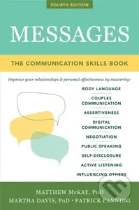Messages (The Communications Skills Book) - Martha Davis, Patrick Fanning, Matthew McKay - kniha z kategorie Odborné a naučné