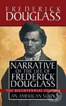 Narrative of the Life of Frederick Douglass (Special Bicentennial Edition) - kniha z kategorie Humanitní a společenské vědy