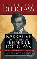 Narrative of the Life of Frederick Douglass (Special Bicentennial Edition) - kniha z kategorie Humanitní a společenské vědy