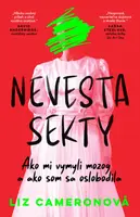 Nevesta sekty - Liz Cameronová