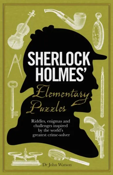 Sherlock Holmes' Elementary Puzzles - Tim Dedopulos