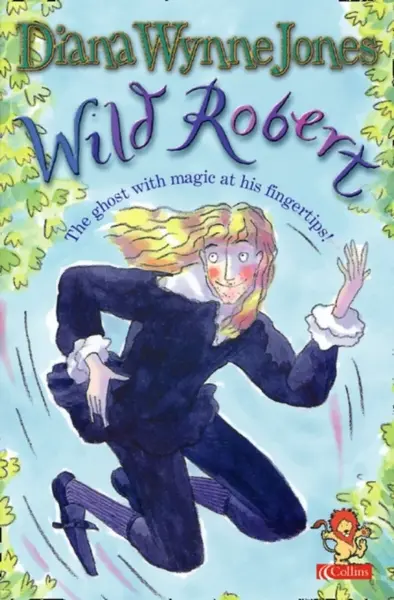 Wild Robert - Diana Wynne Jonesová