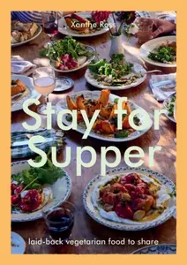Stay for Supper - Xanthe Ross