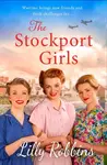 The Stockport Girls - Lilly Robbins