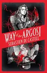 Way of the Argosi - Sebastien de Castell