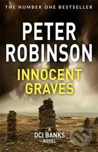 Innocent Graves (The 8th novel in the number one bestselling Inspector Alan Banks crime series) - kniha z kategorie Detektivky, thrillery a horory