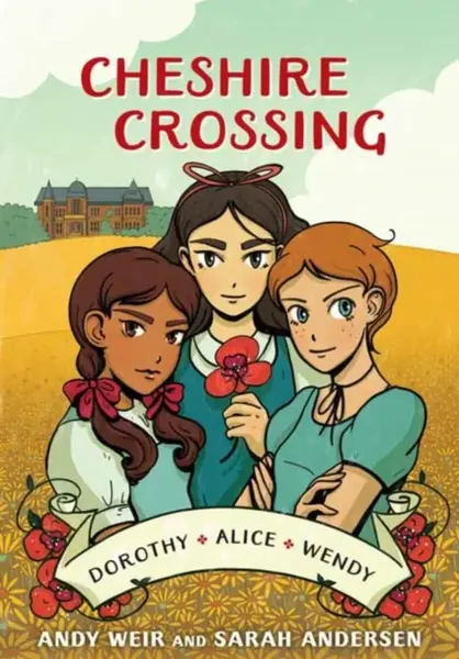 Cheshire Crossing - Andy Weir, Andersen Sarah