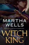 Witch King - Martha Wells