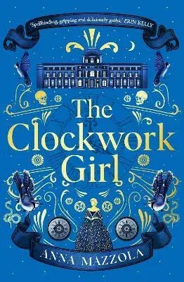 The Clockwork Girl - Anna Mazzola