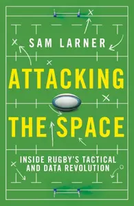 Attacking the Space - Sam Larner