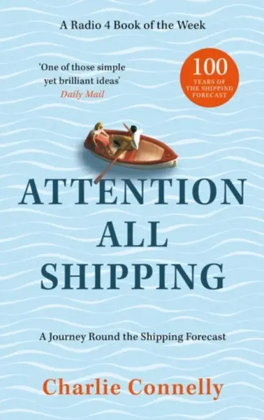 Attention All Shipping - Charlie Connelly