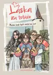 Láska za totáče (Možná bude lepší zůstat na ocet) - Eva Michorová - kniha z kategorie Společenská beletrie