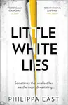 Little White Lies - Philippa East