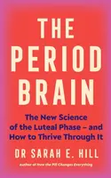 The Period Brain - Dr. Sarah Myhill