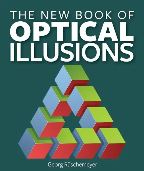 New Book of Optical Illusions - Rüschemeyer Georg