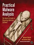Practical Malware Analysis - Michael Sikorski