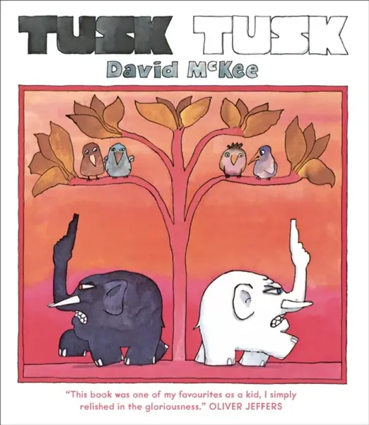 Tusk Tusk - David McKee
