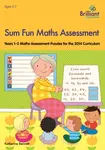 Sum Fun Maths Assessment for 5-7 year olds - Katherine Bennett