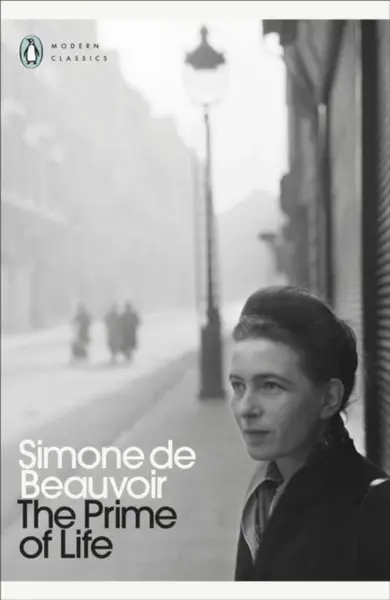 The Prime of Life - Simone de Beauvoirová, Peter Green