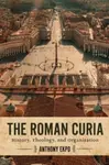 The Roman Curia - Anthony Ekpo
