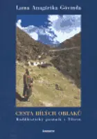 Cesta bílých oblaků - Lama Anagárika Góvinda