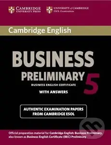 Cambridge BEC 5 Preliminary: Student´s Book with answers