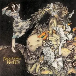 Kate Bush: Never For Ever - Kate Bush,Kate Bush: Never For Ever - Kate Bush