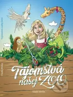 Tajomstvá našej ZOO - Vlado Slivka - kniha z kategorie Pohádky