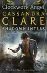 Clockwork Angel - Cassandra Clare