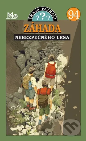 Traja pátrači 94 - Záhada nebezpečného lesa - André Marx, Ján Kurinec (ilustrátor) - kniha z kategorie Beletrie pro děti